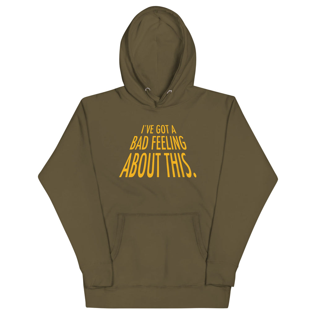 I've Got A Bad Feeling About This Unisex Hoodie product image 5