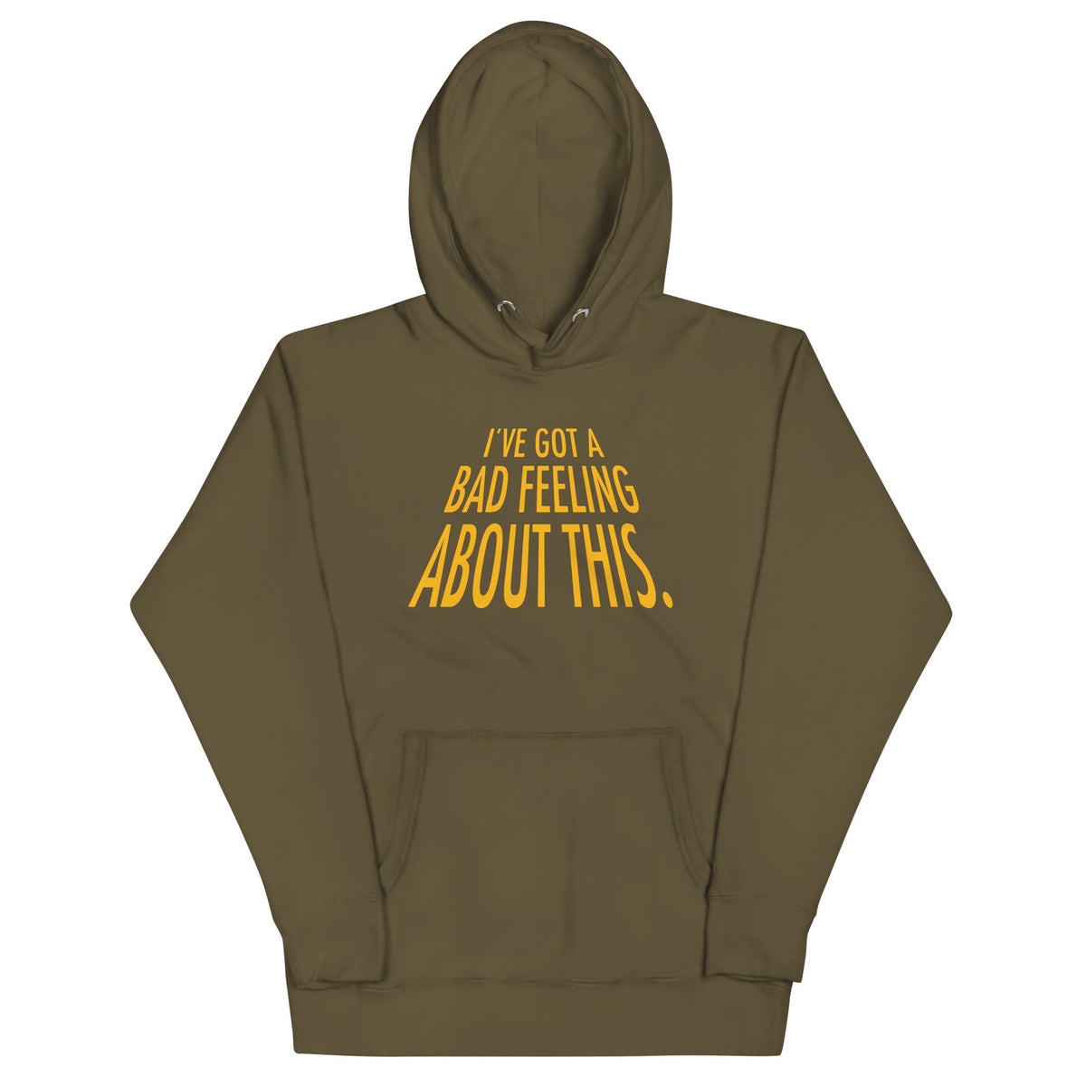 I've Got A Bad Feeling About This Unisex Hoodie product image 5
