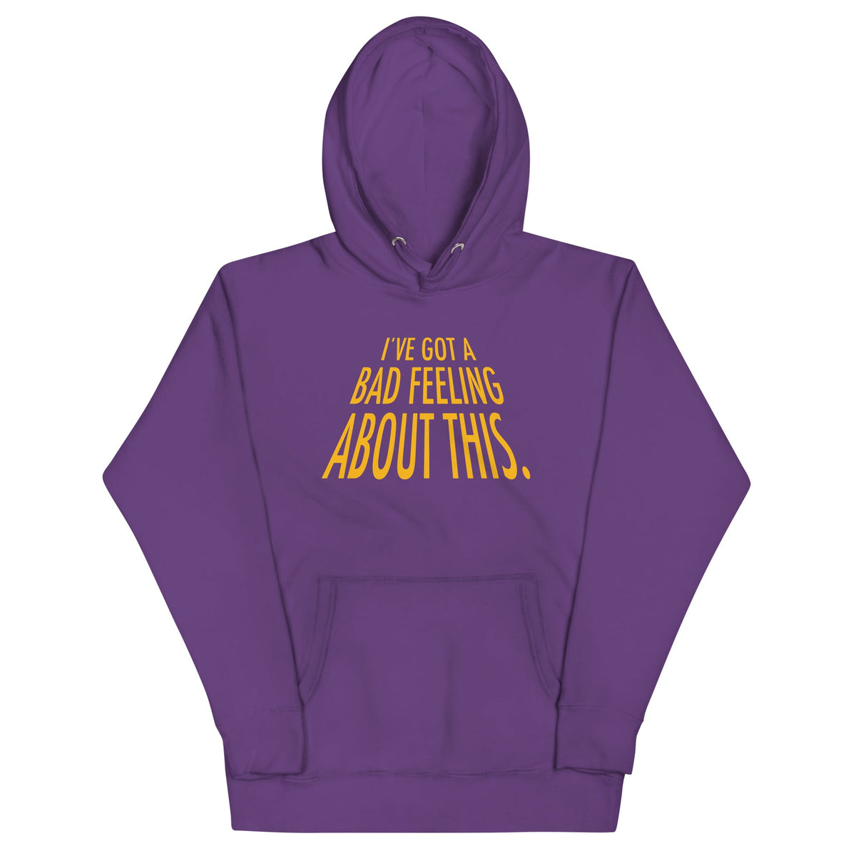 I've Got A Bad Feeling About This Unisex Hoodie product image 3