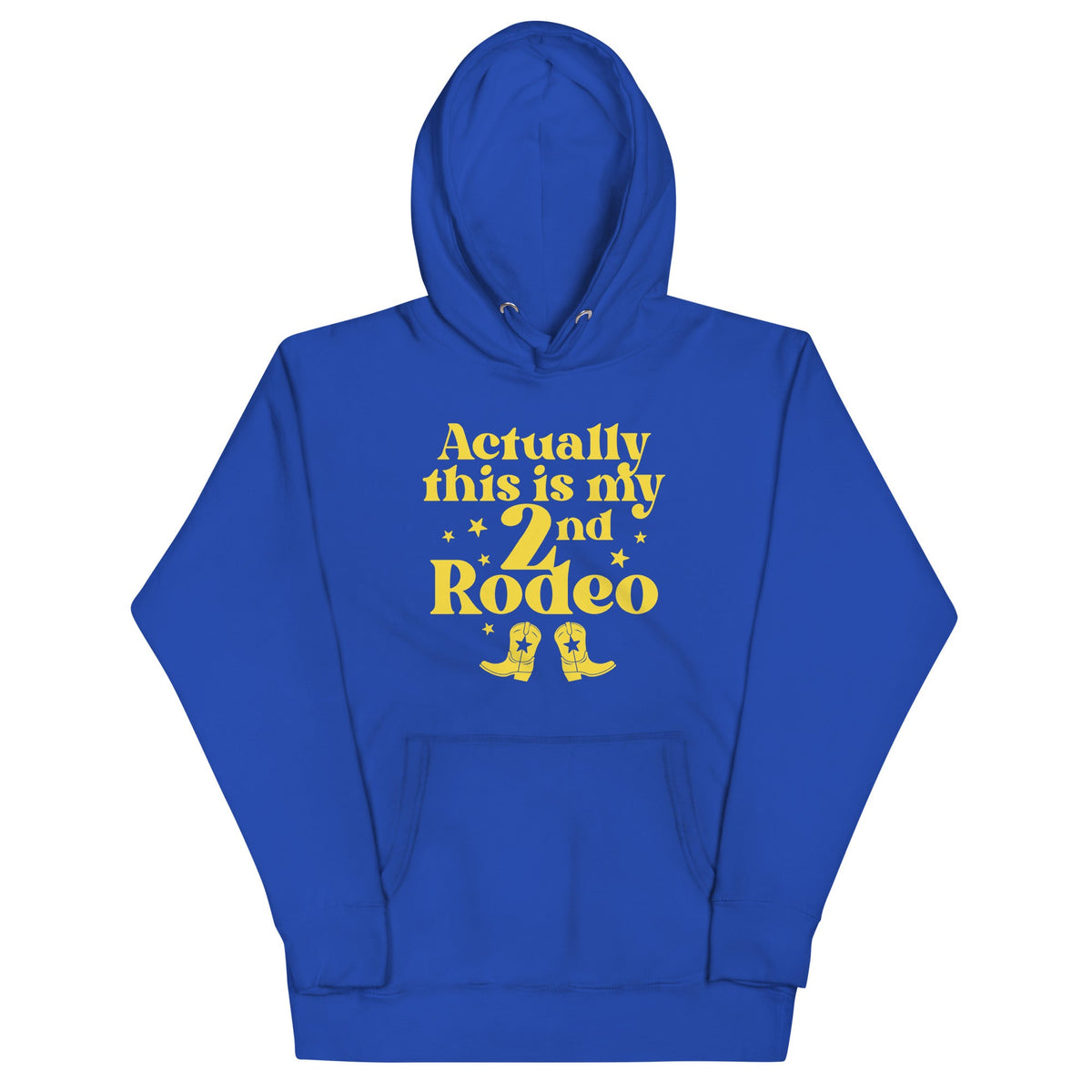 Actually This Is My 2nd Rodeo Unisex Hoodie product image 4