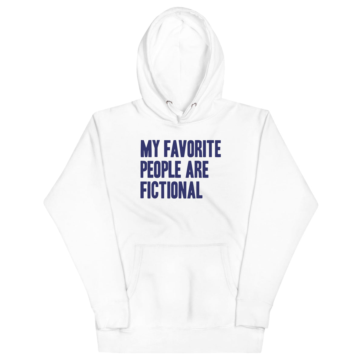 My Favorite People Are Fictional Unisex Hoodie product image 3
