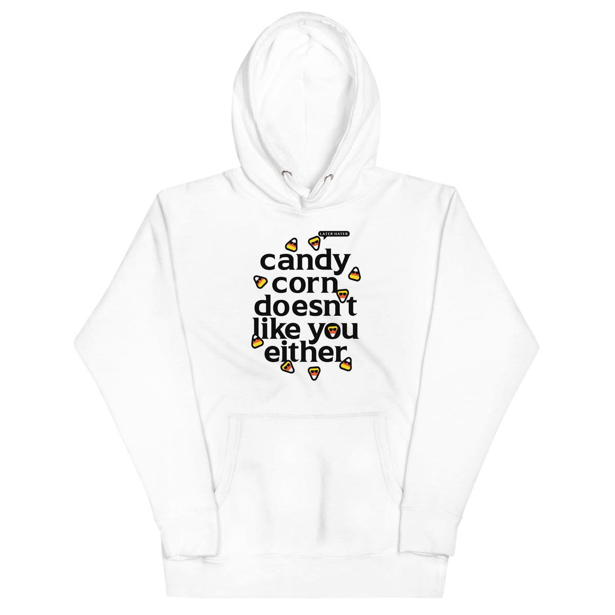 Candy Corn Doesn't Like You Either Unisex Hoodie product image 4