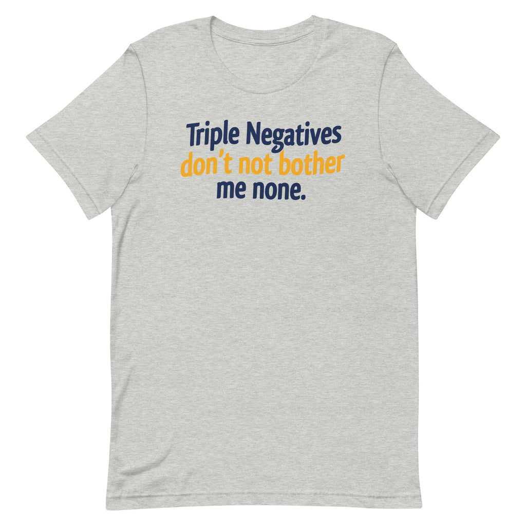 Triple Negatives Don't Not Bother Me None Men's Signature product image 3