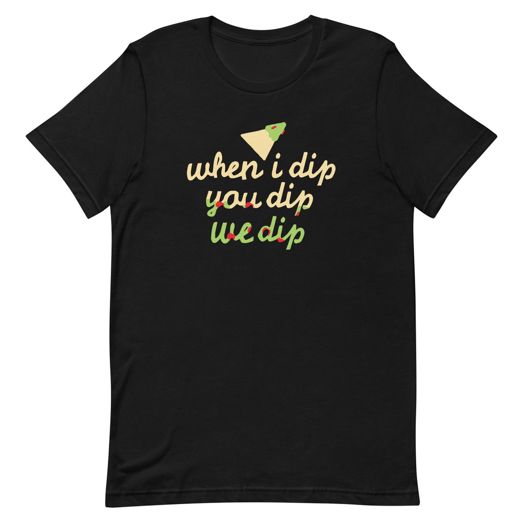 When I Dip You We Men's Signature Tee product image 2