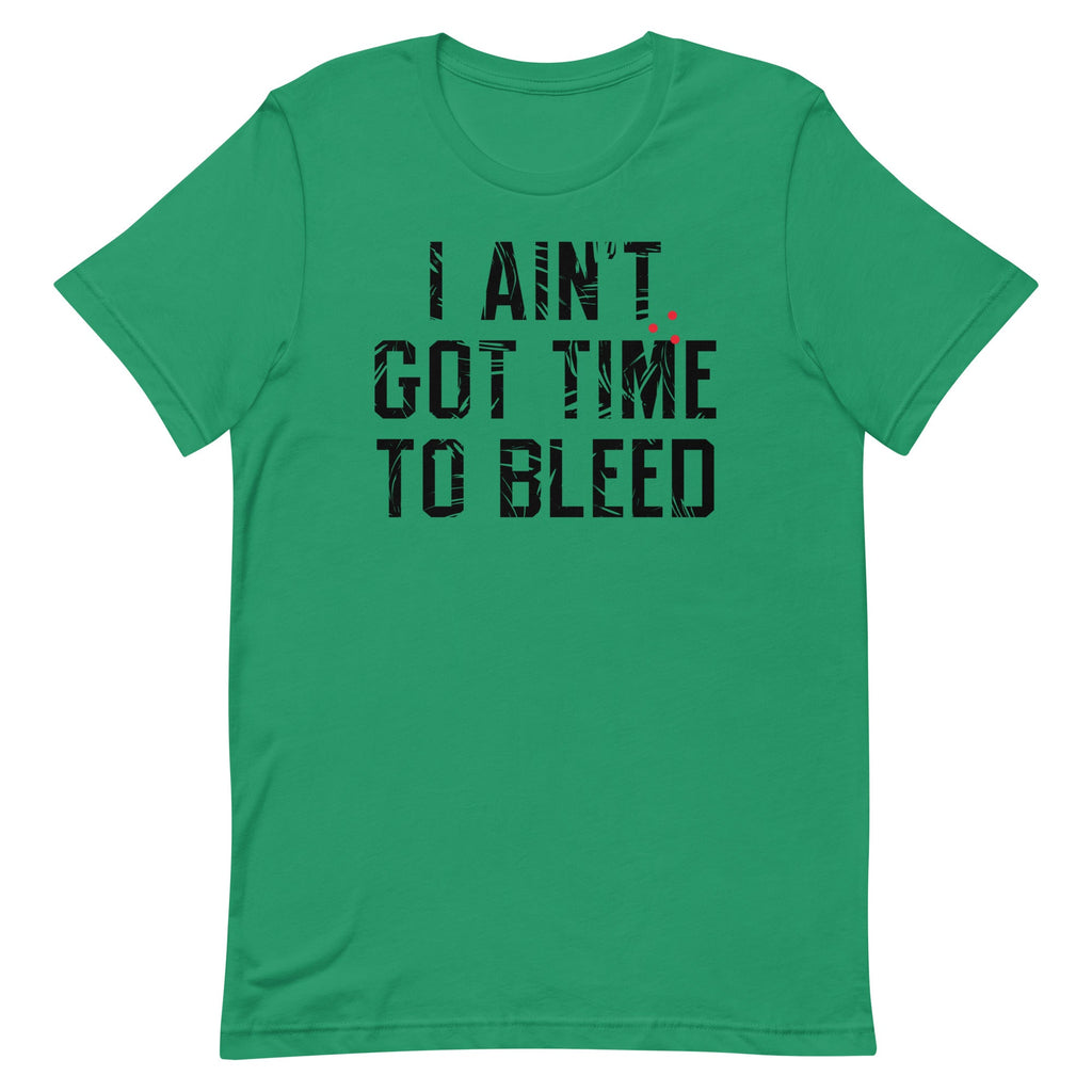I Ain't Got Time To Bleed Men's Signature Tee product image 1