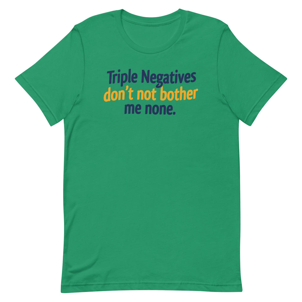 Triple Negatives Don't Not Bother Me None Men's Signature product image 1