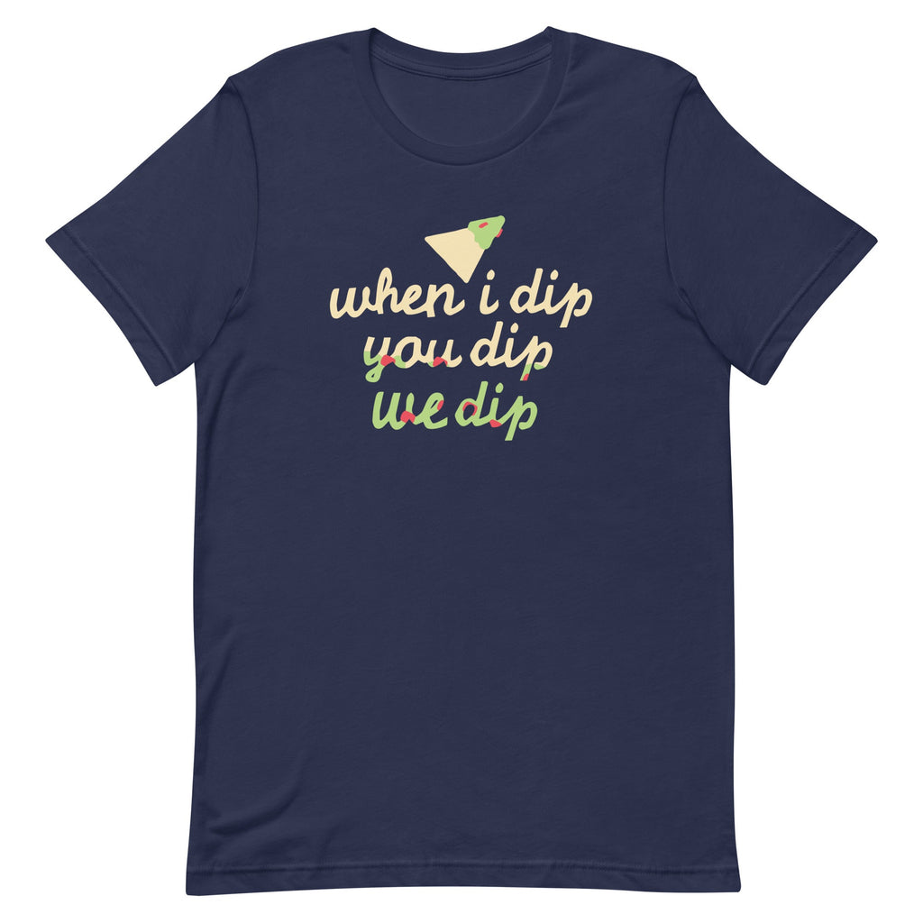 When I Dip You We Men's Signature Tee product image 3