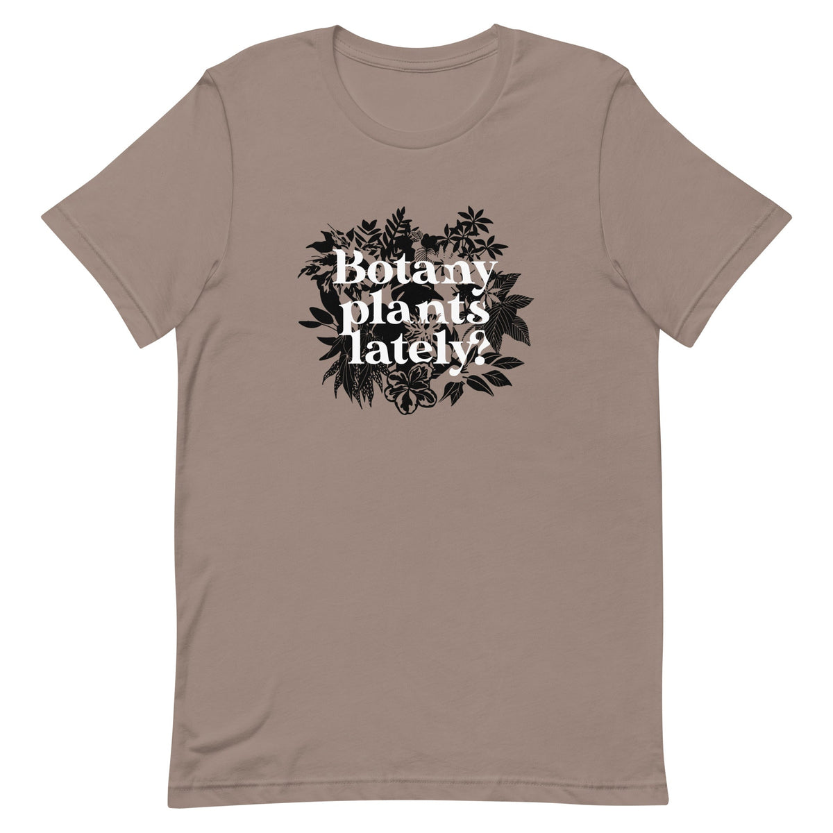 Botany Plants Lately? Men's Signature Tee product image 5