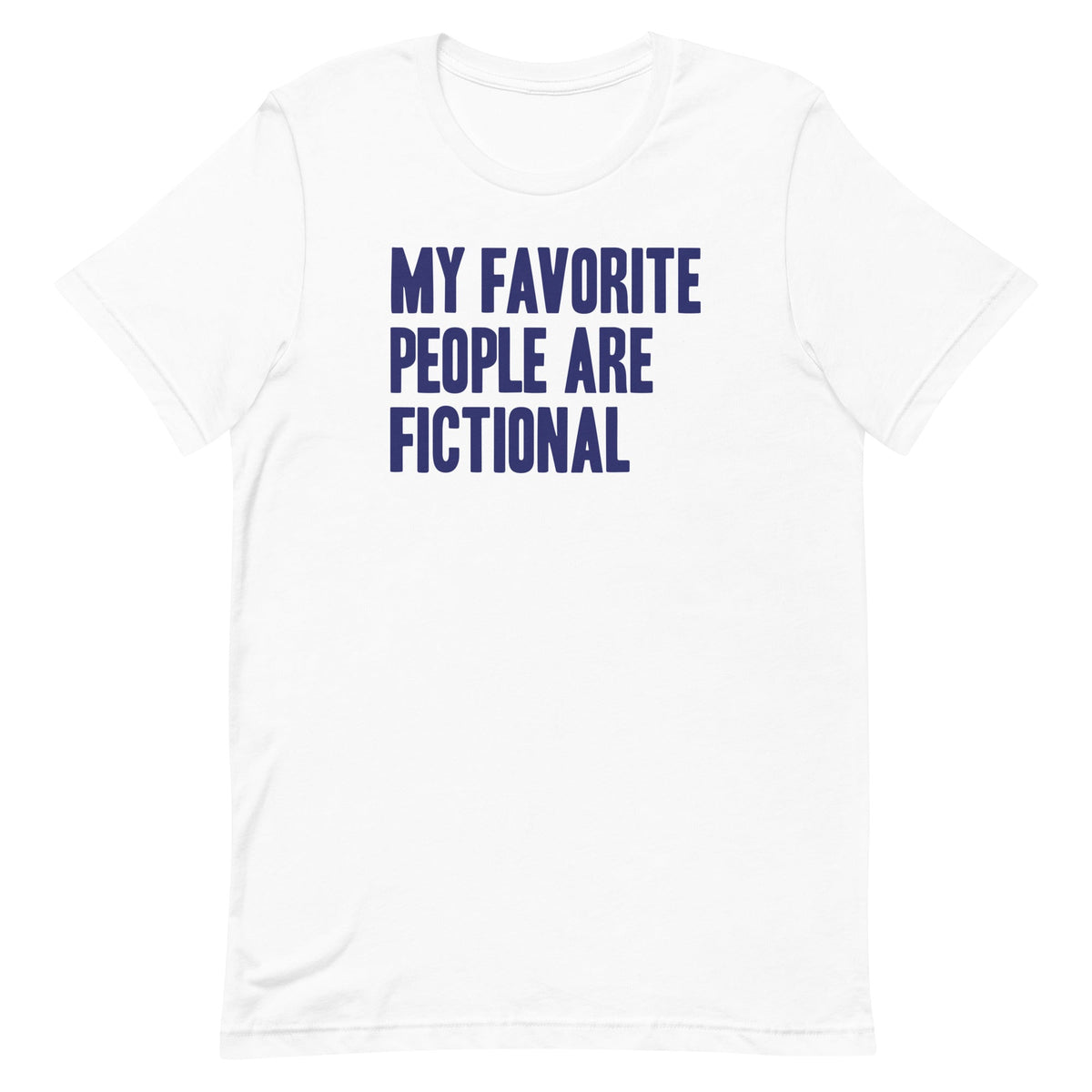 My Favorite People Are Fictional Men's Signature Tee product image 3