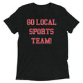 Go Local Sports Team! Men's Tri-Blend Tee product image 1
