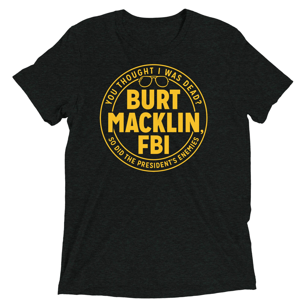 Burt Macklin, FBI Men's Tri-Blend Tee product image 1