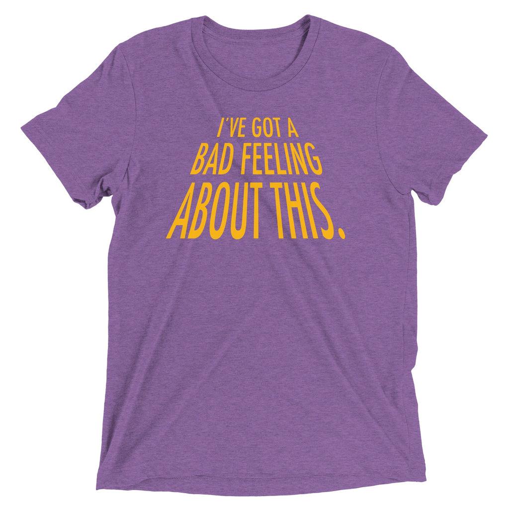 I've Got A Bad Feeling About This Men's Tri-Blend Tee product image 5