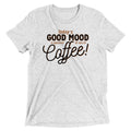Today's Good Mood Men's Tri-Blend Tee product image 1
