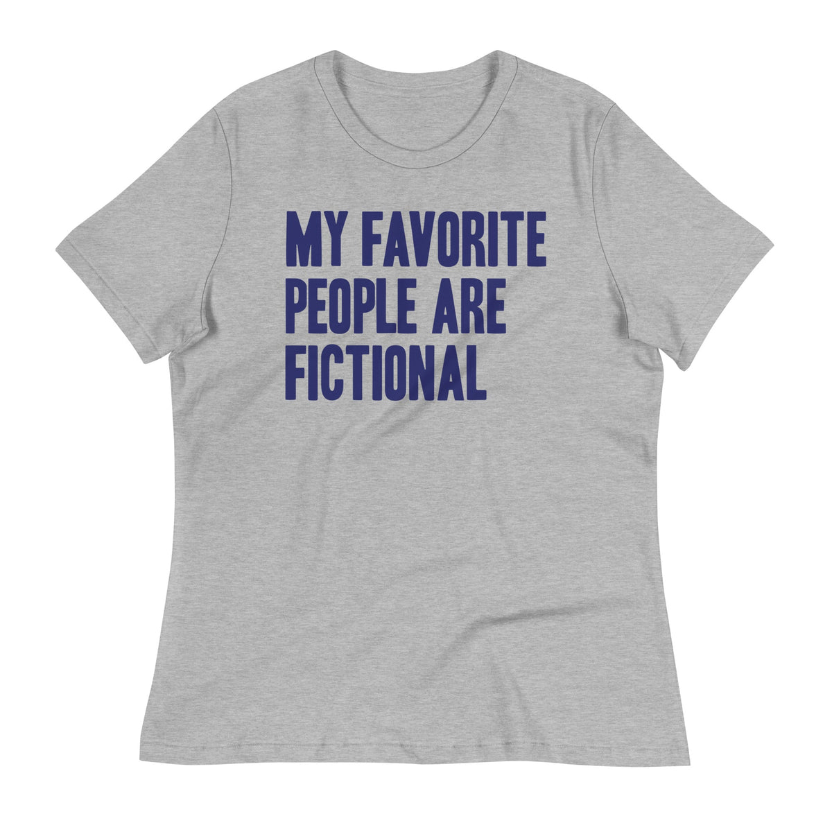 My Favorite People Are Fictional Women's Signature Tee product image 3