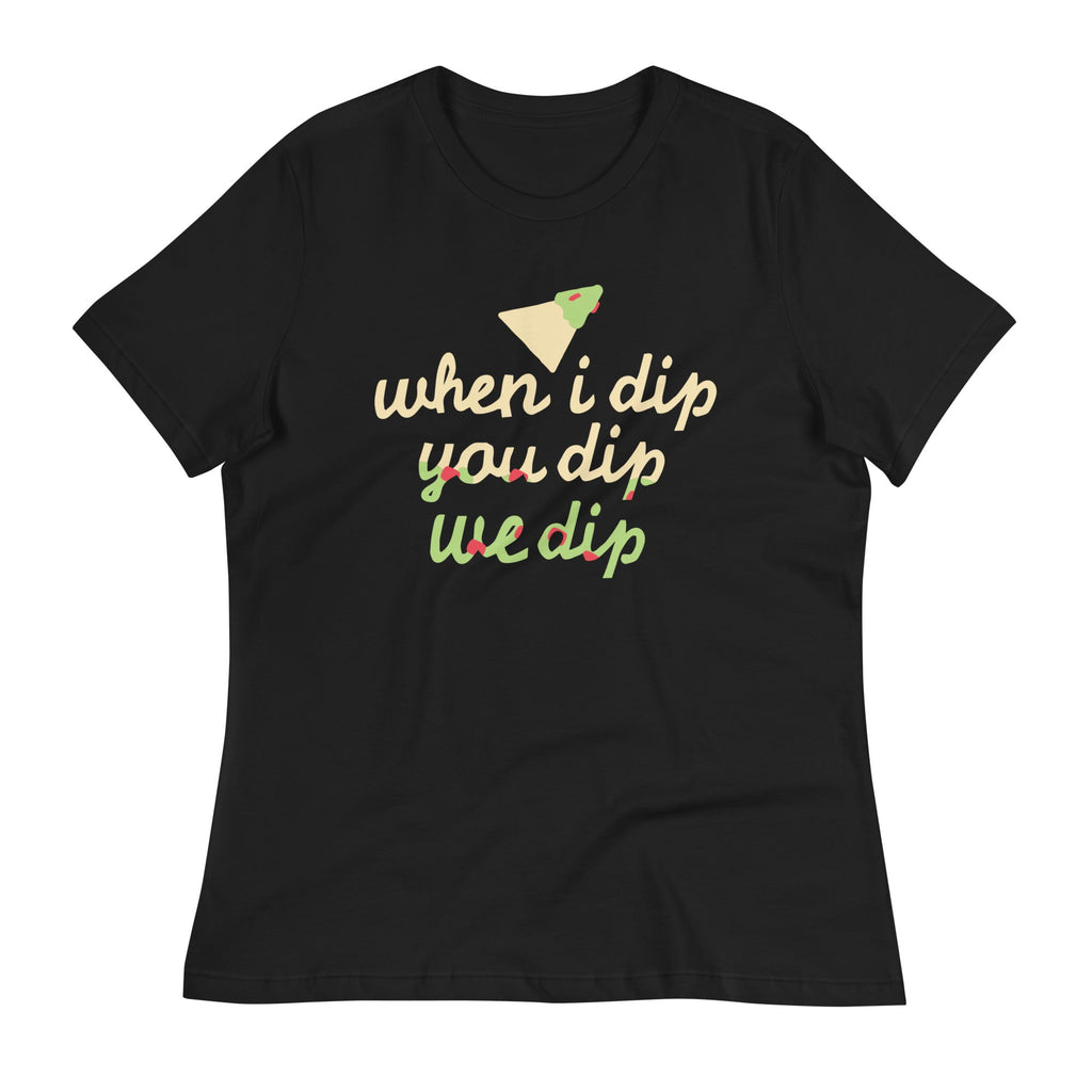 When I Dip You We Women's Signature Tee product image 3