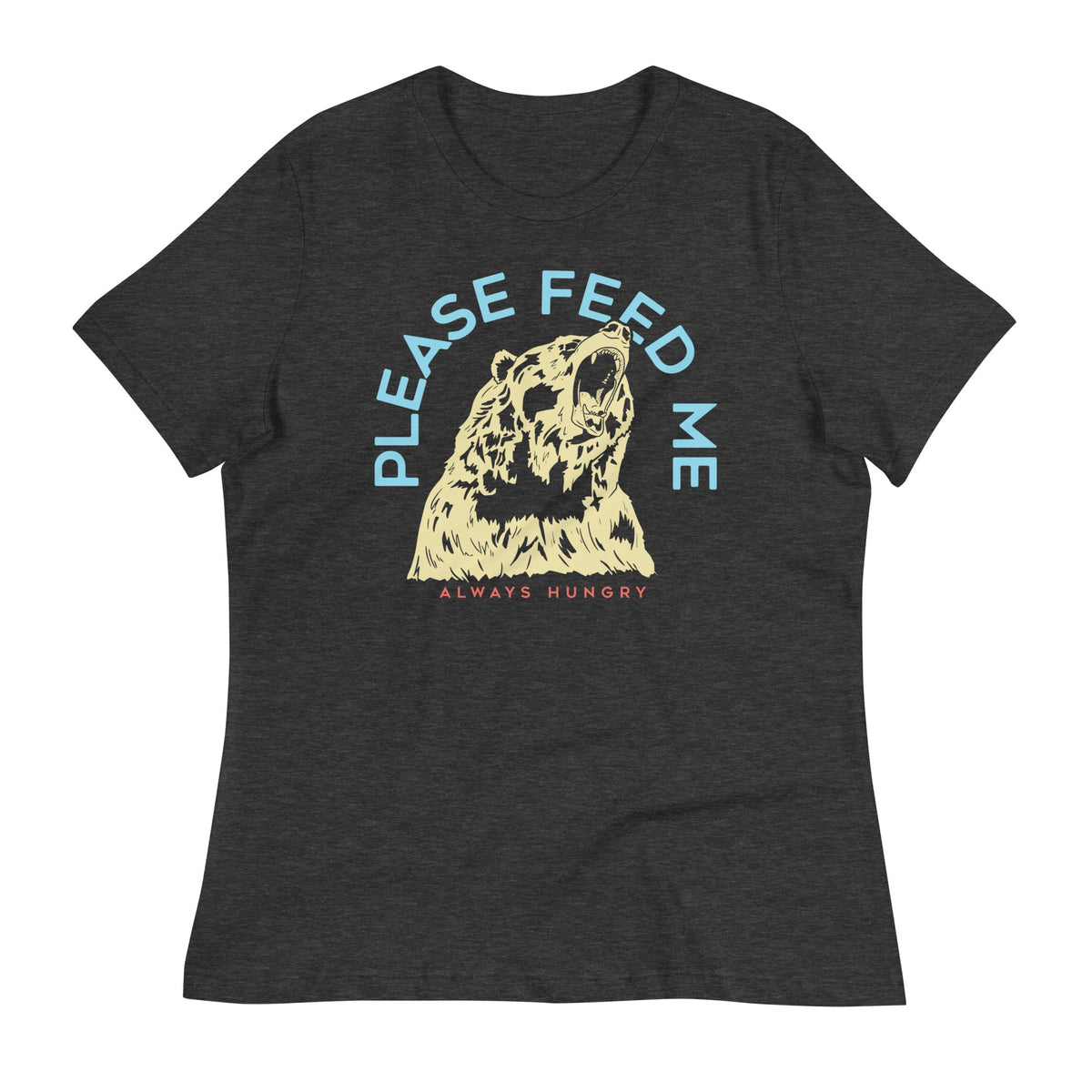 Please Feed Me, Always Hungry Women's Signature Tee product image 3