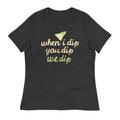 When I Dip You We Women's Signature Tee product image 1