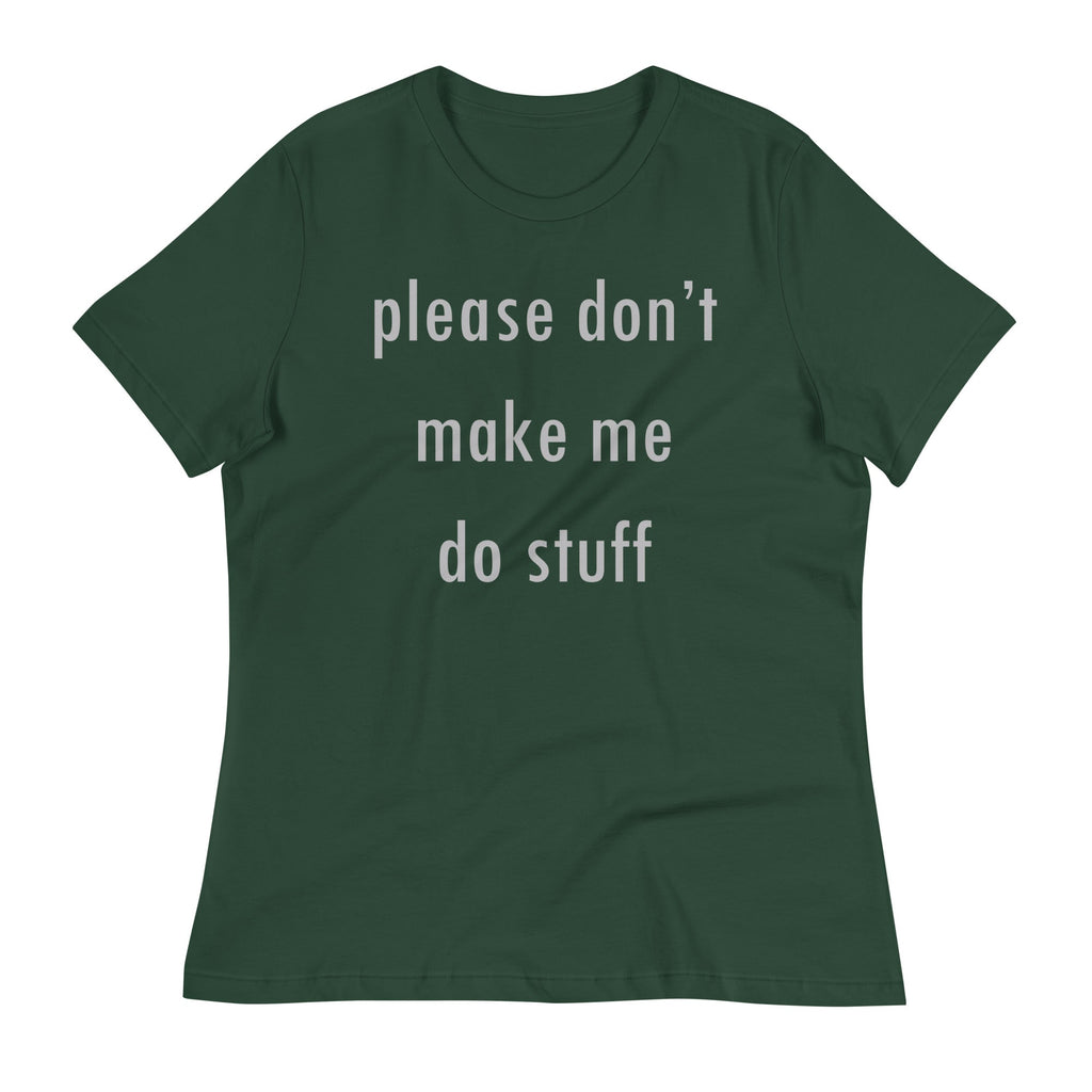 Please Don't Make Me Do Stuff Women's Signature Tee product image 5