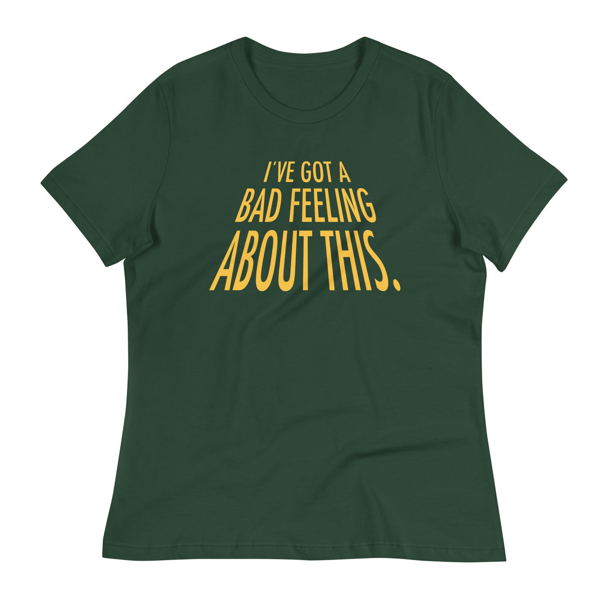I've Got A Bad Feeling About This Women's Signature Tee product image 5