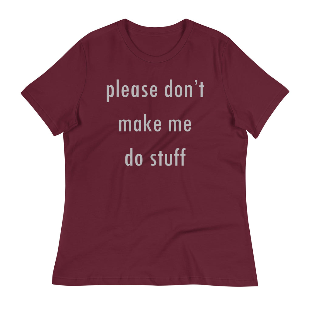 Please Don't Make Me Do Stuff Women's Signature Tee product image 4