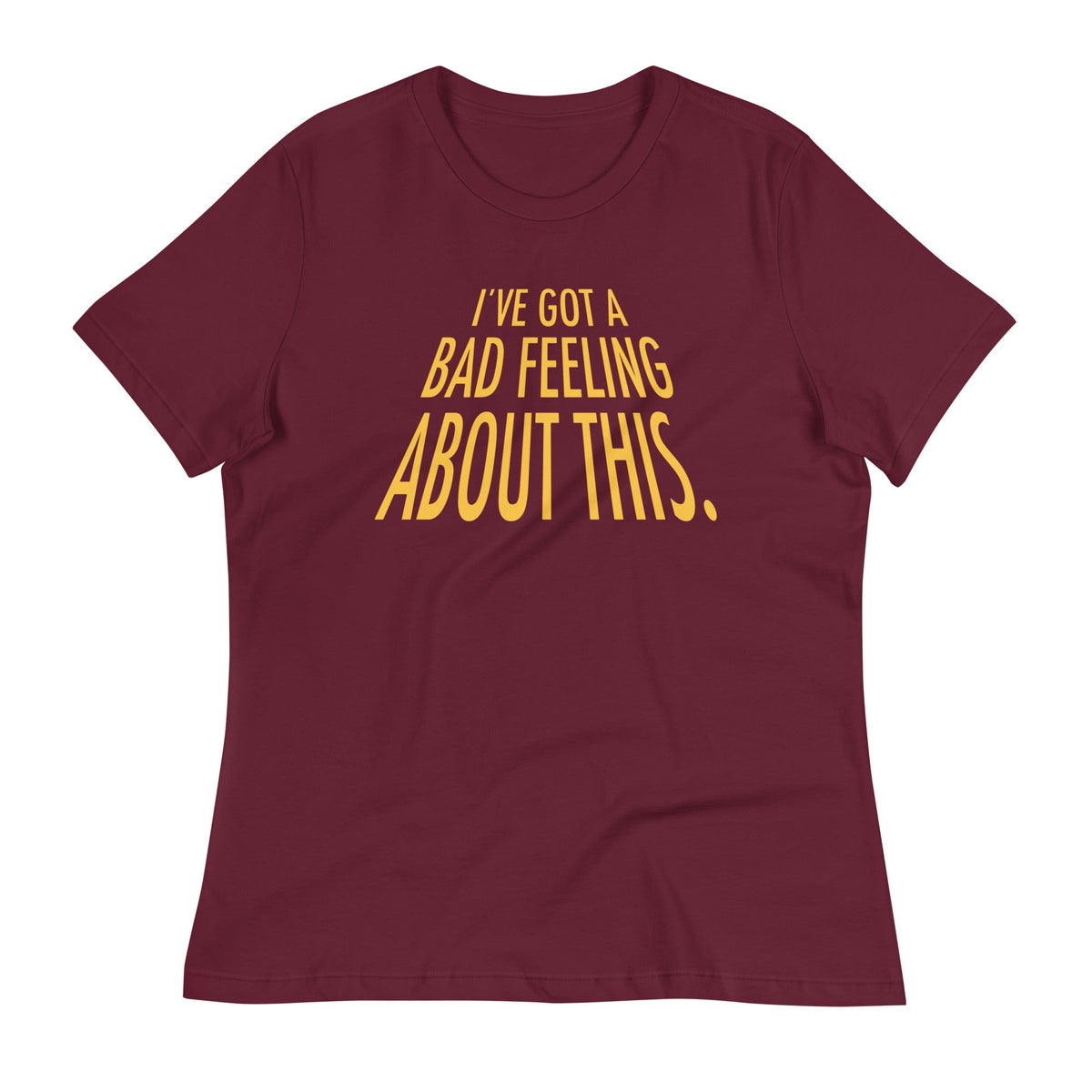 I've Got A Bad Feeling About This Women's Signature Tee product image 4