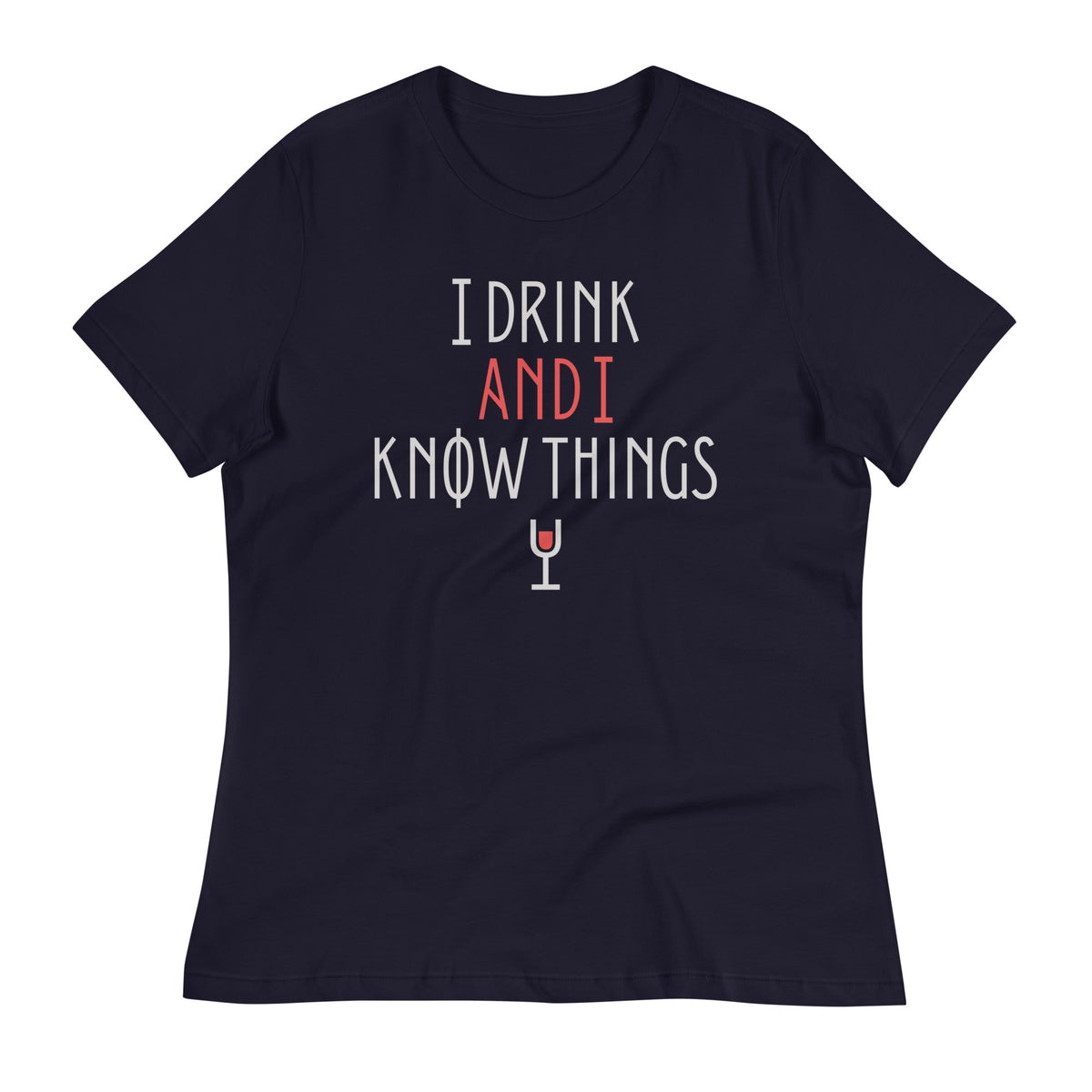 I Drink And I Know Things Women's Signature Tee product image 2