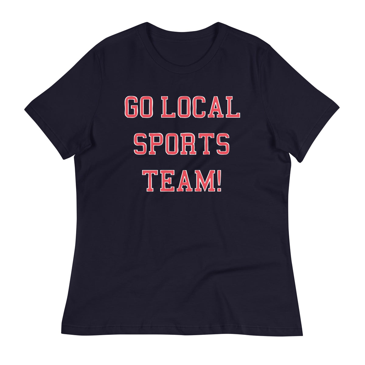 Go Local Sports Team! Women's Signature Tee product image 1