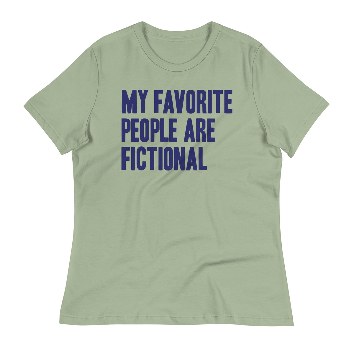 My Favorite People Are Fictional Women's Signature Tee product image 6
