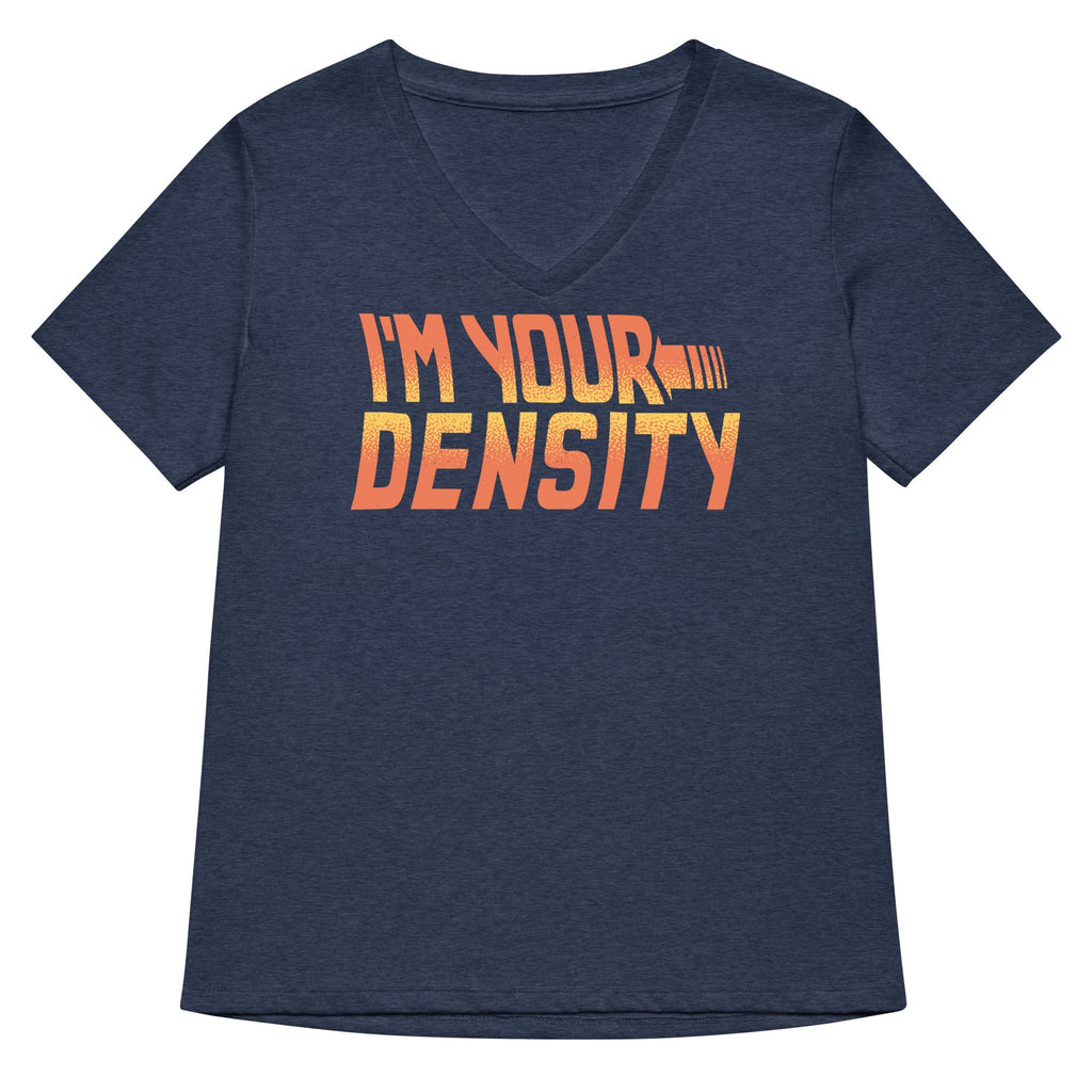 I'm Your Density Women's V-Neck Tee product image 1