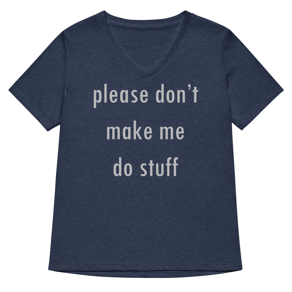 Please Don't Make Me Do Stuff Women's V-Neck Tee product image 2