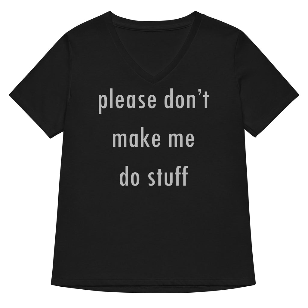 Please Don't Make Me Do Stuff Women's V-Neck Tee product image 1