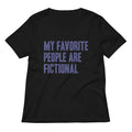 My Favorite People Are Fictional Women's V-Neck Tee product image 1