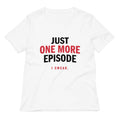 Just One More Episode Women's V-Neck Tee product image 1