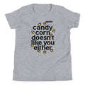 Candy Corn Doesn't Like You Either Kid's Youth Tee product image 1