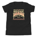 We'll Burn That Bridge When We Get To It Kid's Youth Tee product image 1
