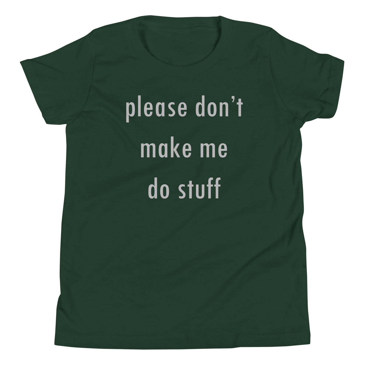 Please Don't Make Me Do Stuff Kid's Youth Tee product image 5