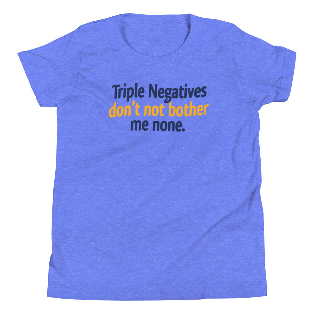 Triple Negatives Don't Not Bother Me None Kid's Youth Tee product image 2