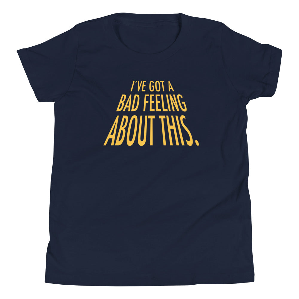 I've Got A Bad Feeling About This Kid's Youth Tee product image 2