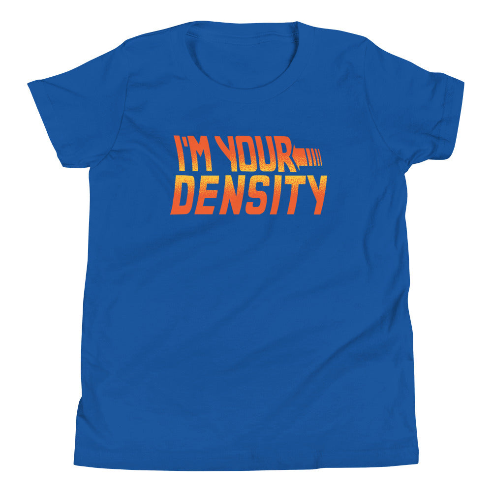 I'm Your Density Kid's Youth Tee product image 4